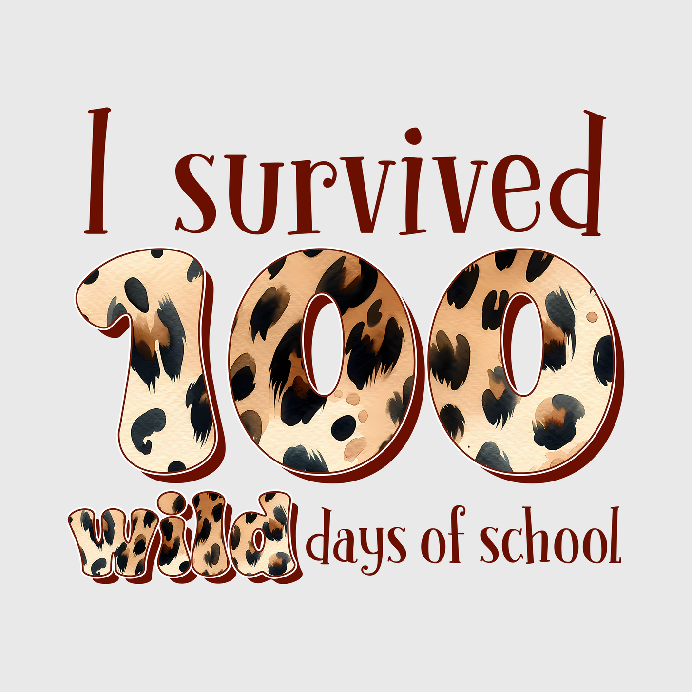 I Survived 100 Days Of School Transfer