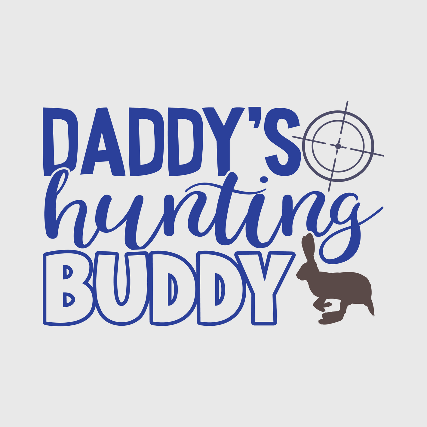 Daddy's Hunting Buddy Transfer