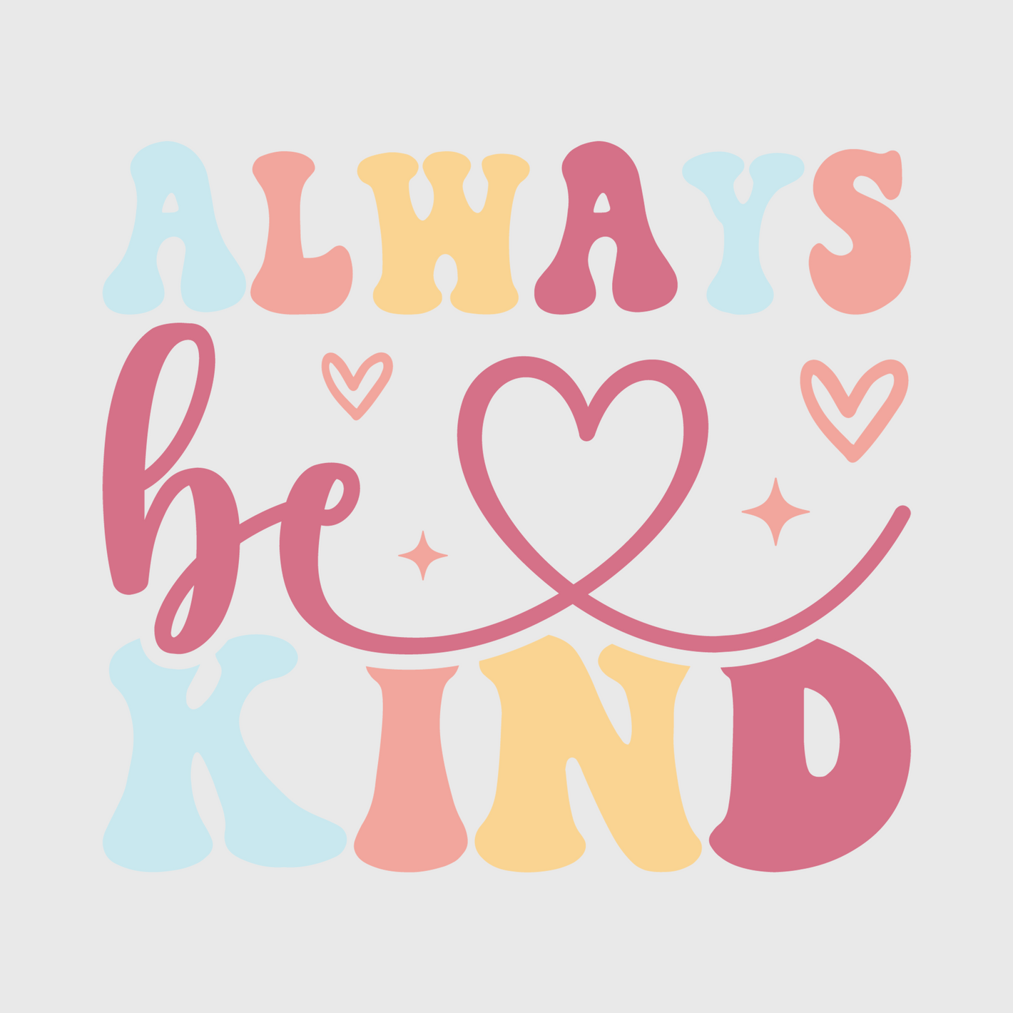 Always Be Kind Heart Transfer