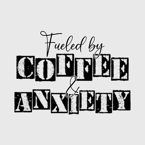 Fueled by Coffee and Anxiety Transfer