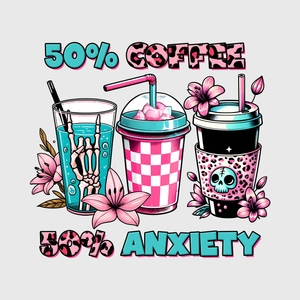 50% Anxiety 50% Coffee Transfer