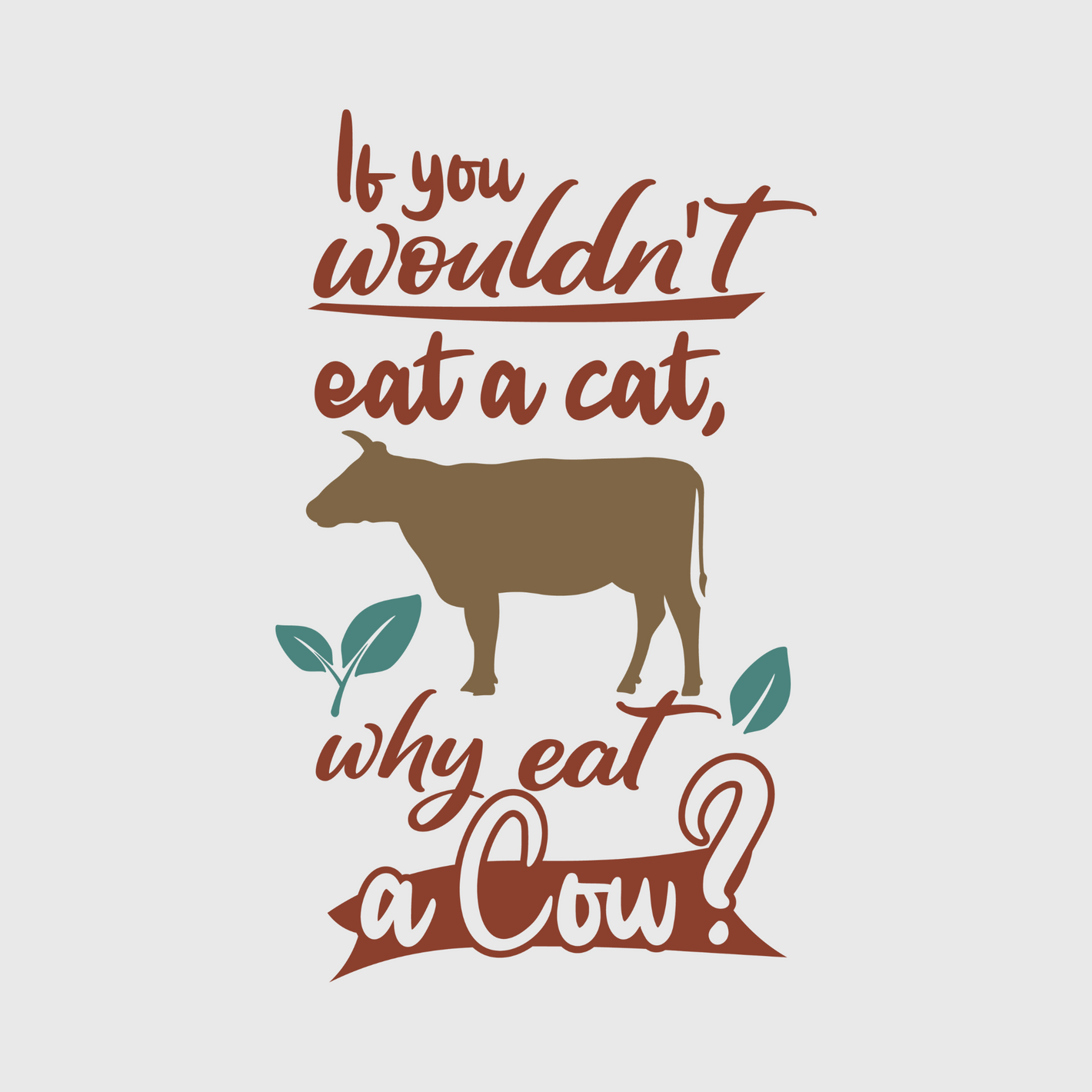 If You Wouldn’t Eat a Cat Transfer