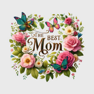 The Best Mom Ever Floral Transfer