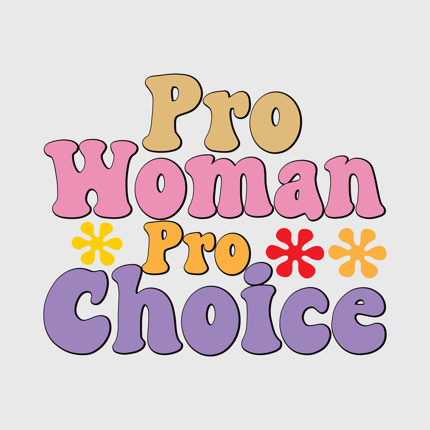 Pro-Woman Pro-Choice Colorful Transfer