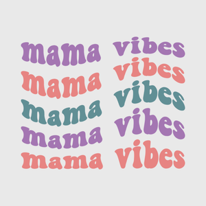 Mama Vibes Gradient Text Transfer