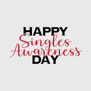 Happy Single Awareness Day Transfer