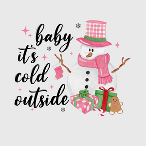 Baby It’s Cold Outside Snowman Transfer