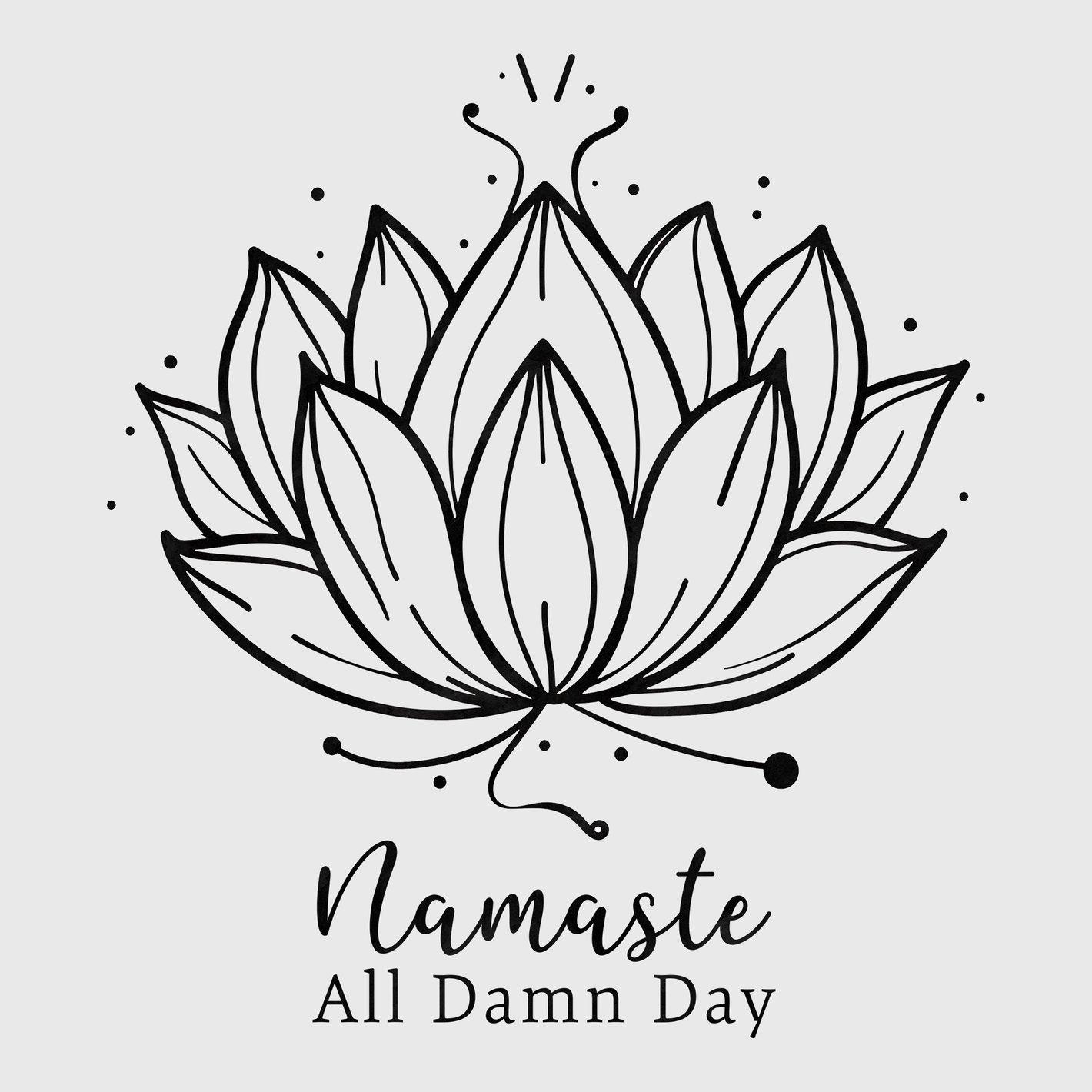 Namaste All Damn Day Lotus Transfer