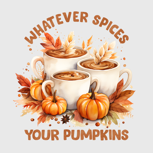 Whatever Spices Your Pumpkins Transfer