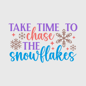 Take Time to Chase the Snowflakes Transfer