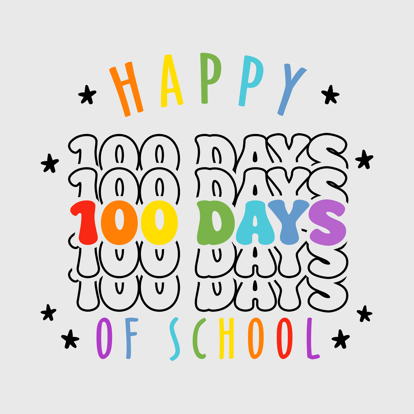 Happy 100 Days Of School Transfer