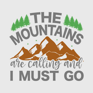 'The Mountains Are Calling And I Must Go' Transfer