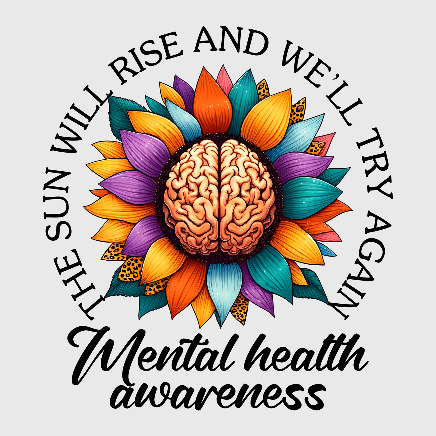 The Sun Will Rise Mental Health Awareness Transfer