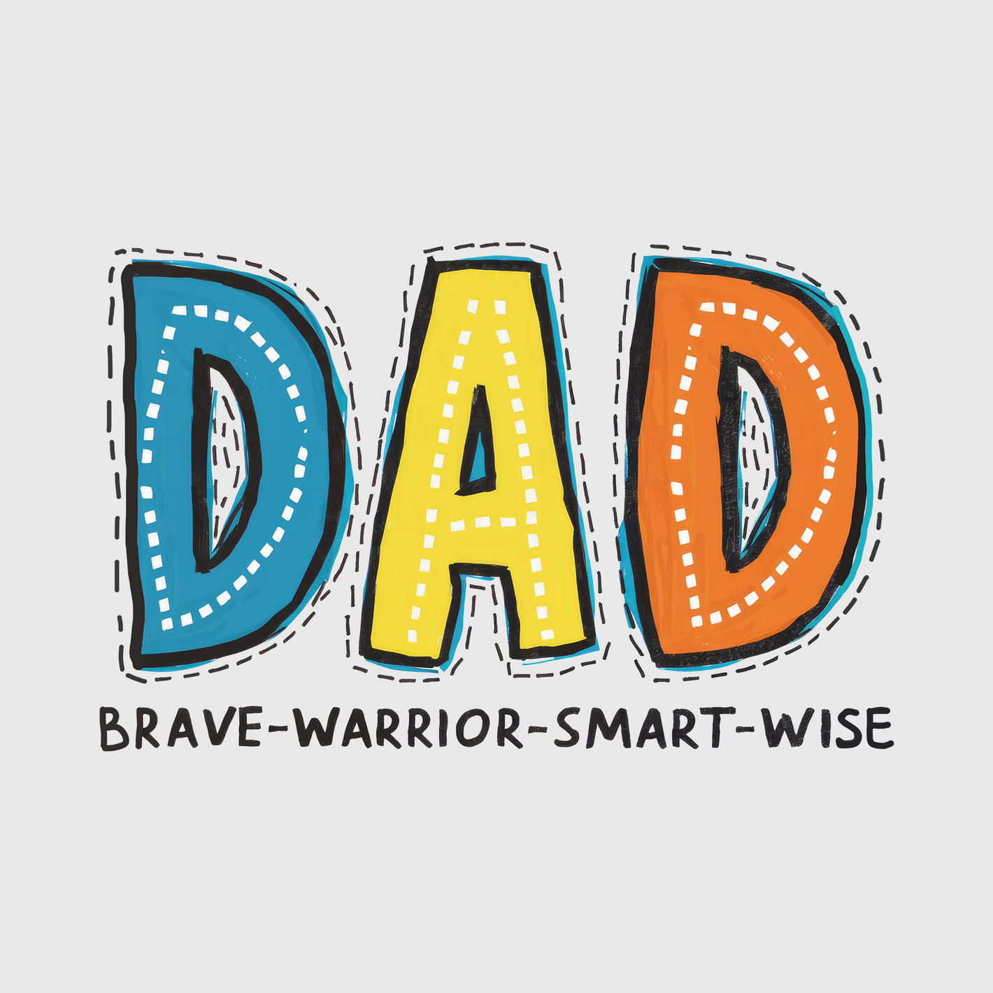 DAD: Brave Warrior Smart Wise Transfer