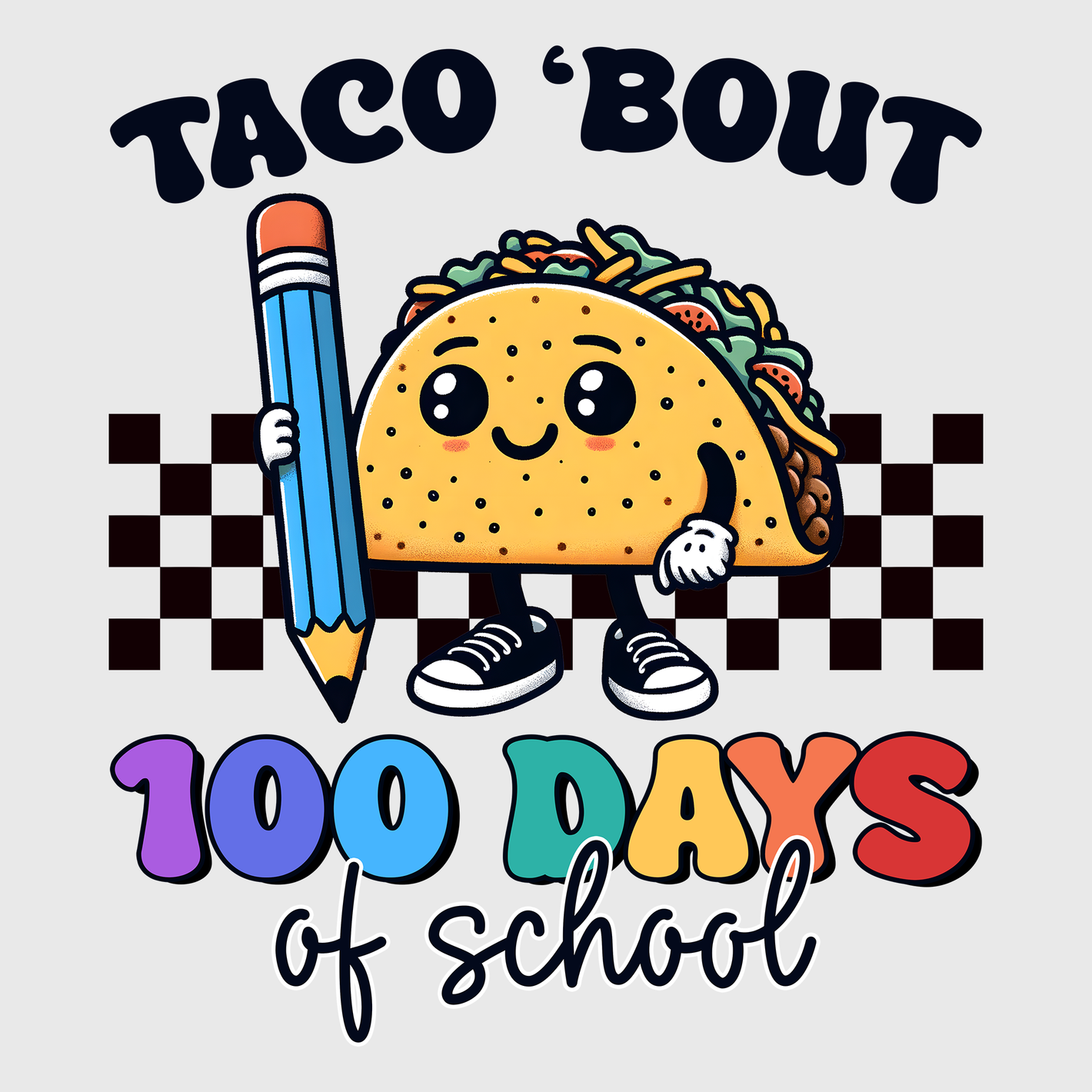 Taco ‘Bout 100 Days Of School Transfer