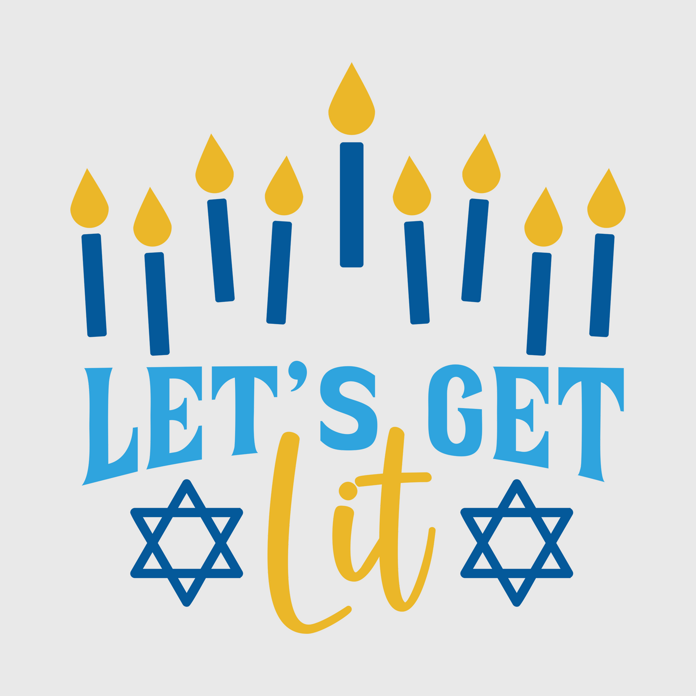 Let's Get Lit Menorah Transfer