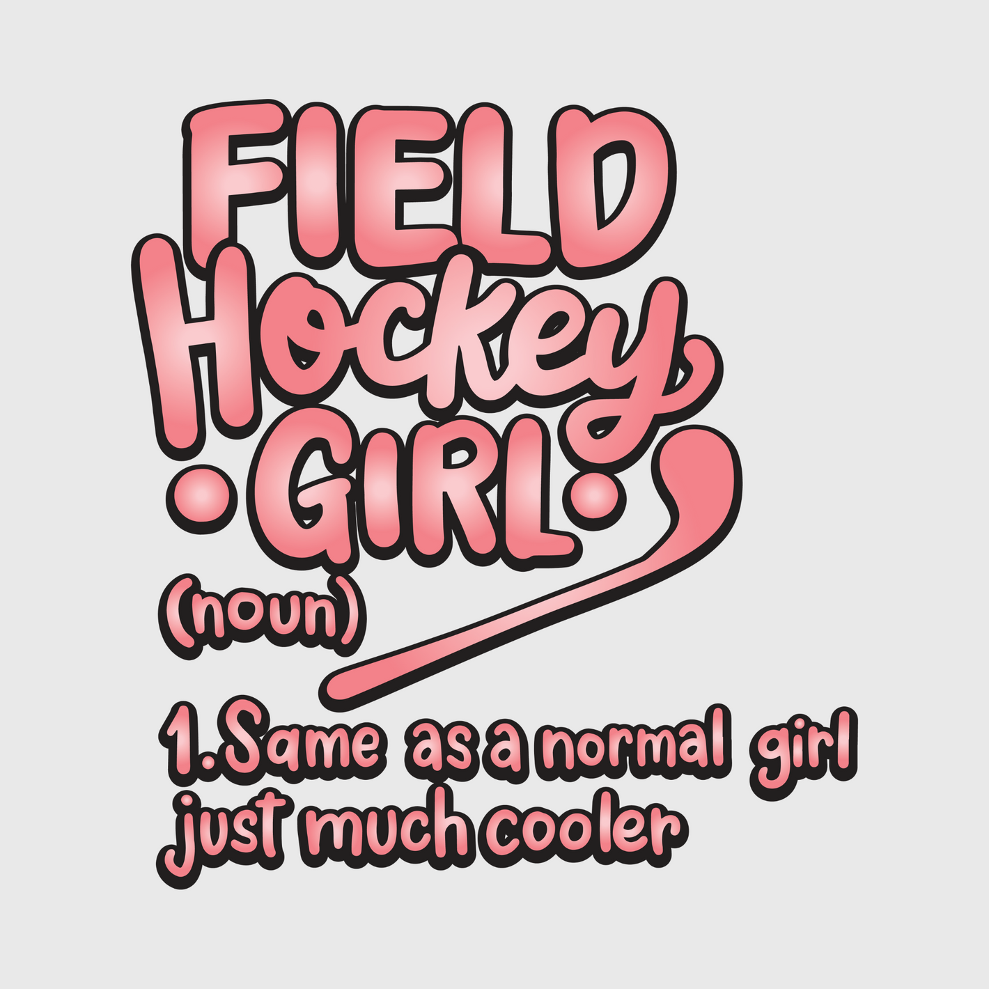 Field Hockey Girl Like a Pro Transfer