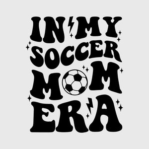 Bold In My  Soccer Mom Era Transfer