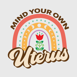 Mind Your Own Uterus Transfer