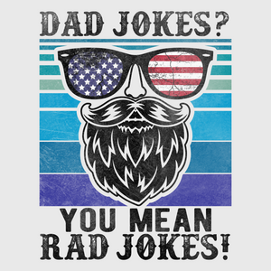 Dad Jokes? You Mean Rad Jokes Transfer