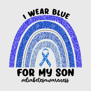 I Wear Blue For My Son Diabetes Awareness Transfer