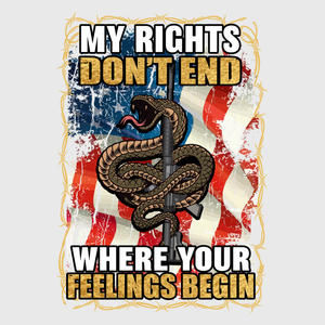 My Rights Don’t End Where Your Feelings Begin Transfer