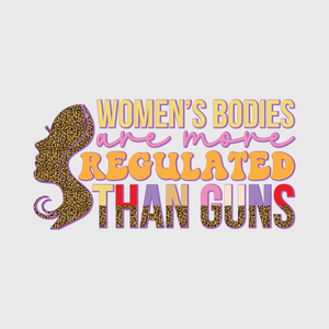 Women's Bodies Are More Regulated Transfer