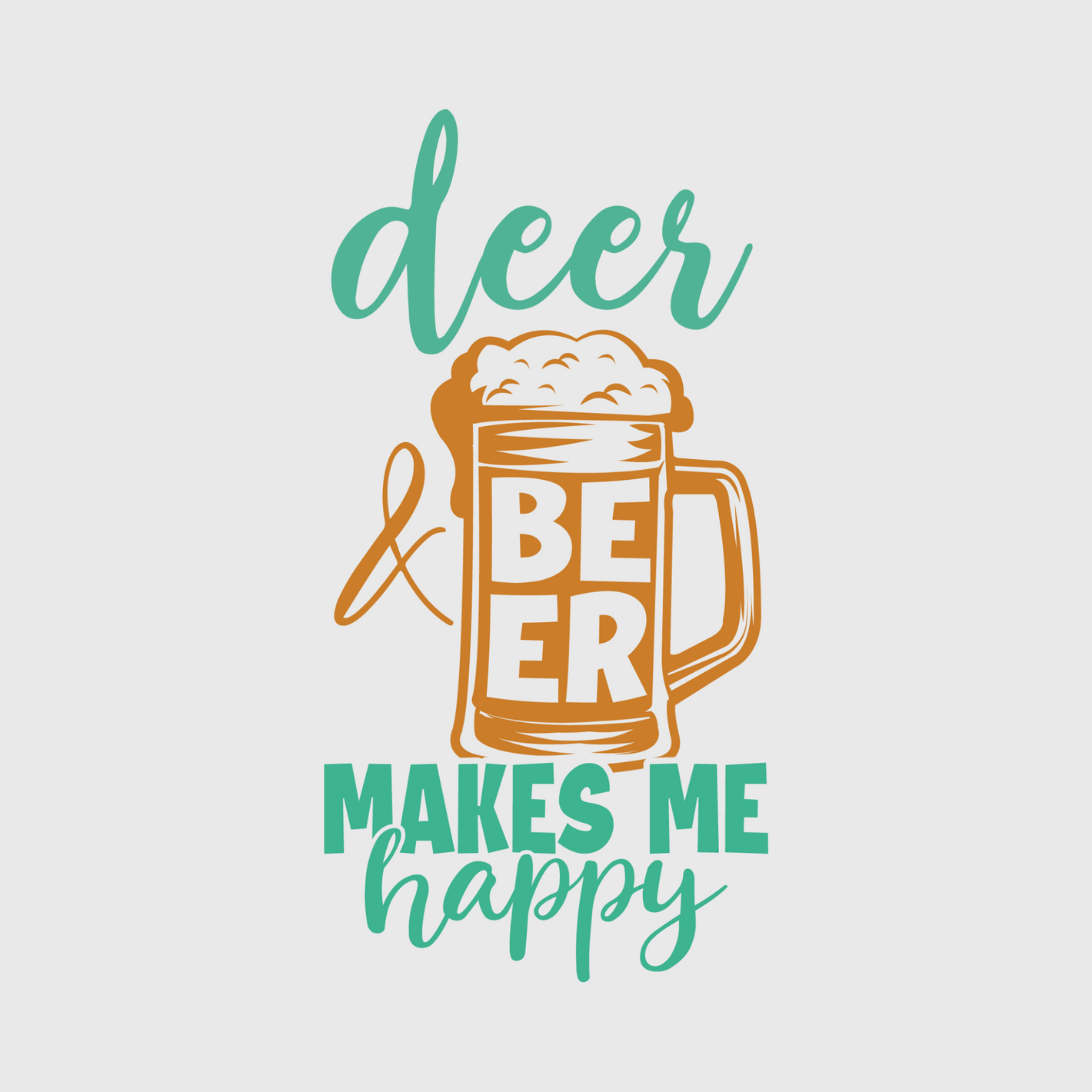 Deer Beer Makes Me Happy Transfer