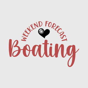 Weekend Boating Forecast Transfer