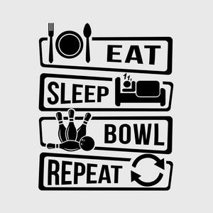 Eat Sleep Bowl Repeat Transfer