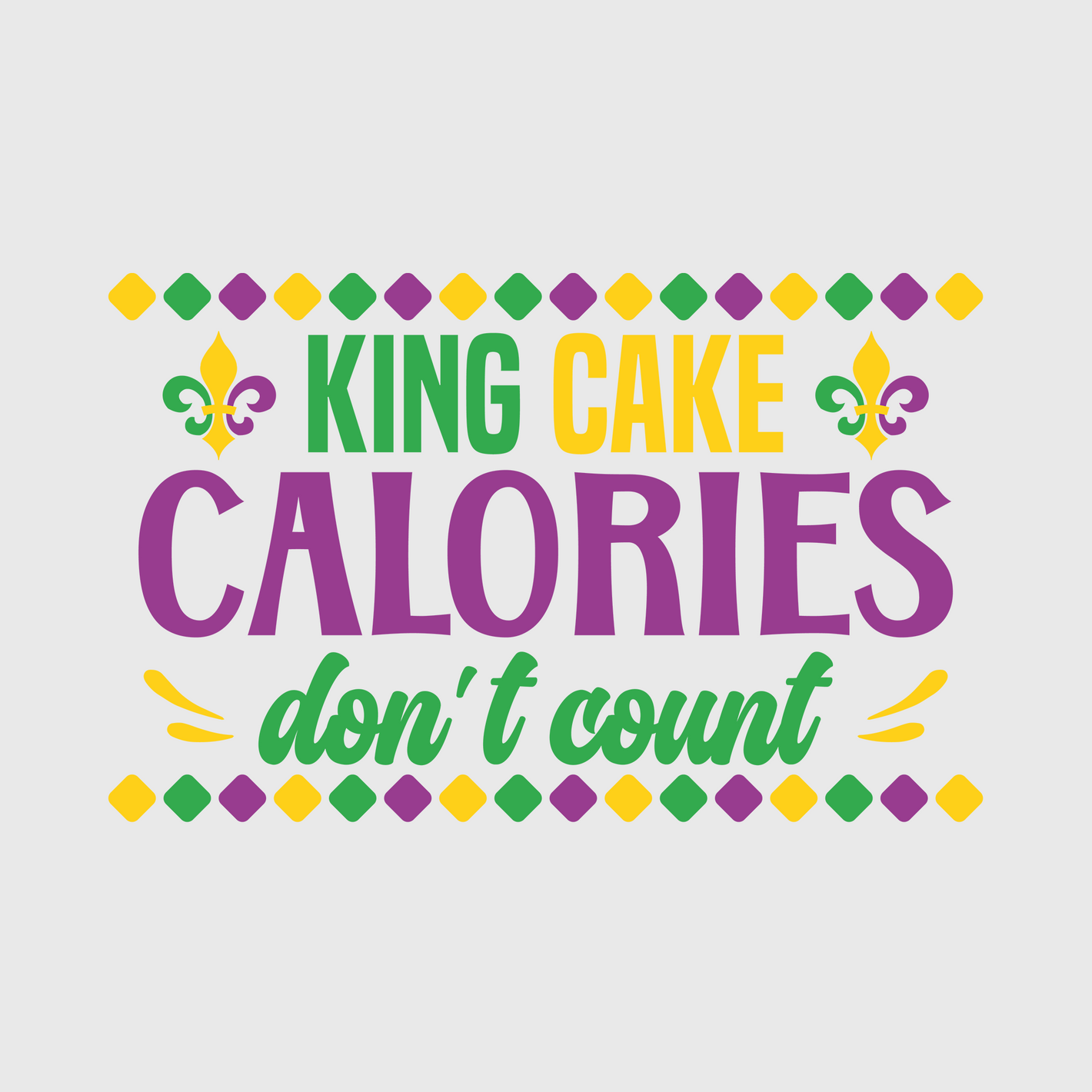 King Cake Calories Don’t Count Transfer