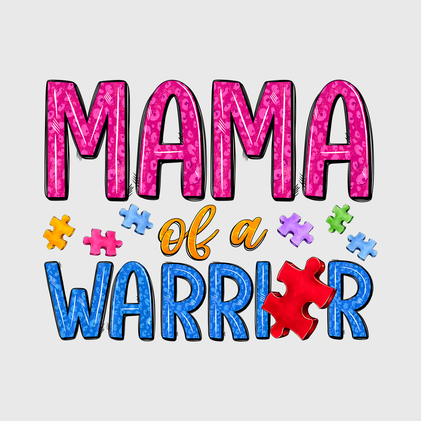 Mama Warrior Autism Awareness Transfer