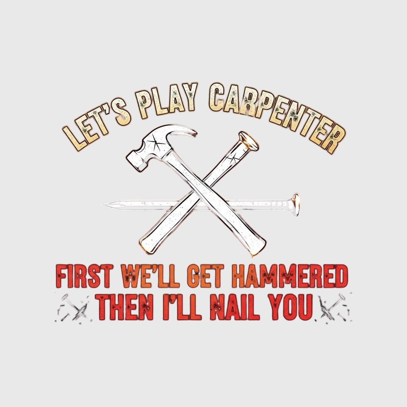 Hammer And Nail Humor Transfer