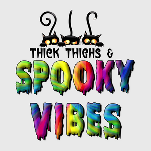 Thick Thighs Cats Spooky Vibes Transfer