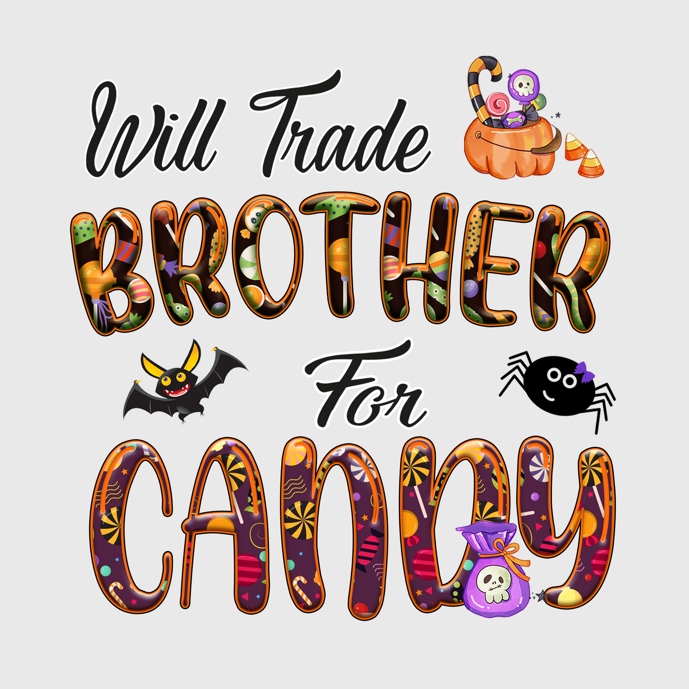 Will Trade Brother for Candy Transfer