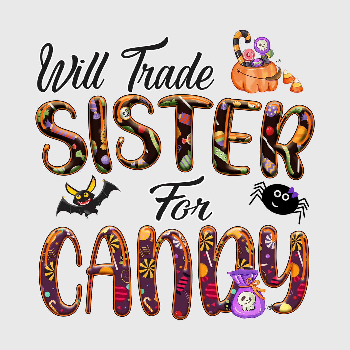 Will Trade Sister for Candy Transfer