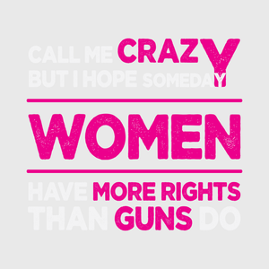 Crazy Women More Rights Transfer