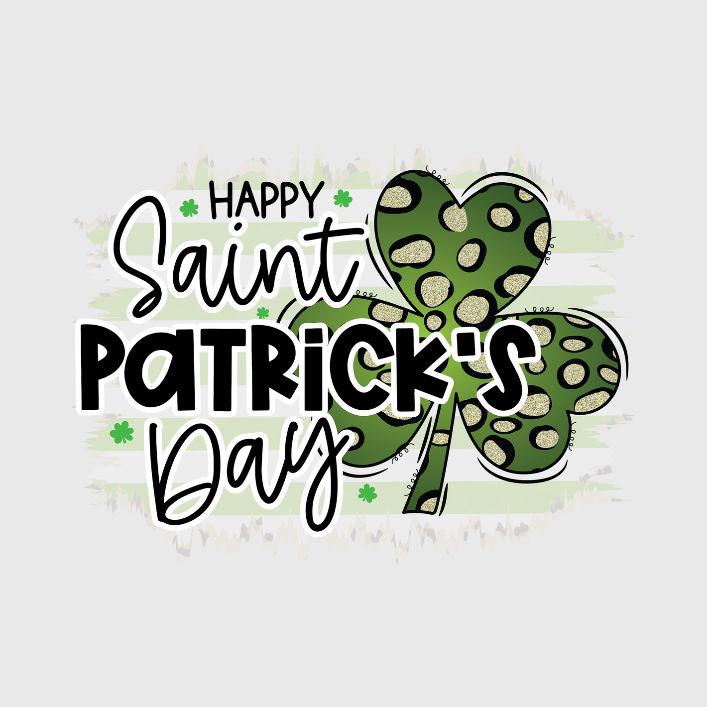 Happy Saint Patrick's Day Transfer