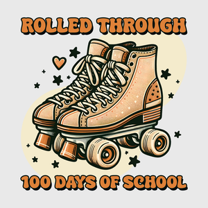 Rolled Through 100 Days Of School Transfer