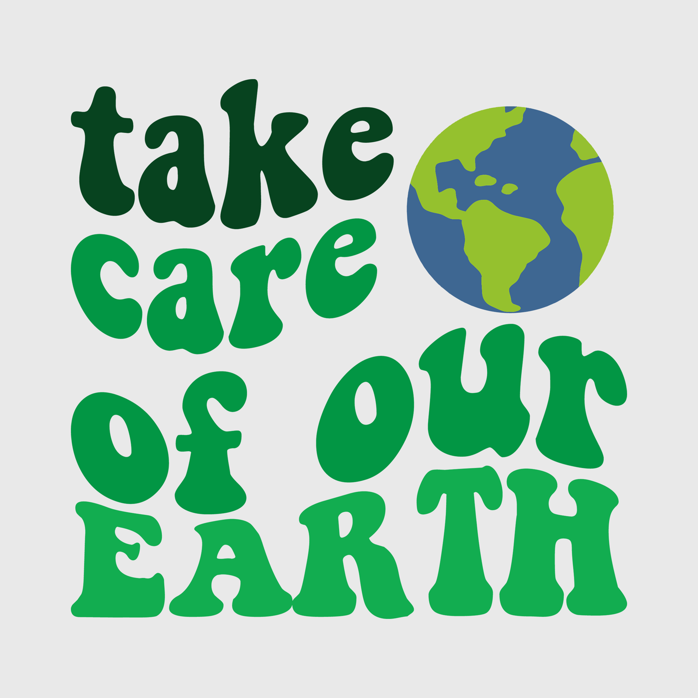 Take Care Of Our Earth Transfer