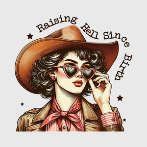 Raising Hell Cowgirl Transfer