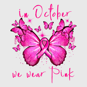 'In October We Wear Pink Butterfly' Transfer