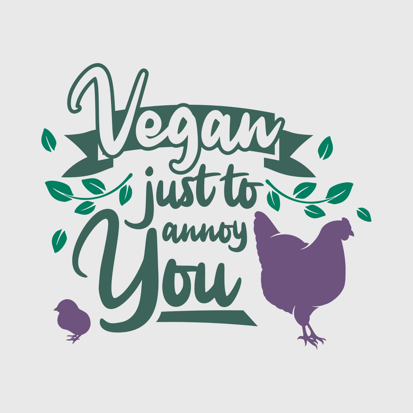 Vegan Shirt to Annoy You Transfer