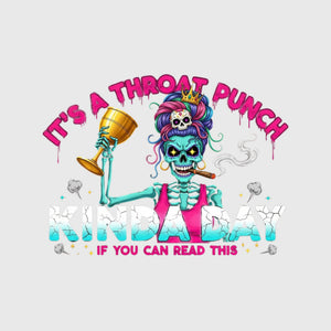 Throat Punch Queen Attitude Transfer