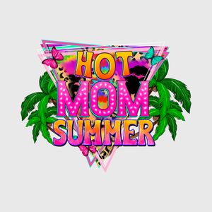 Hot Mom Summer Neon Transfer