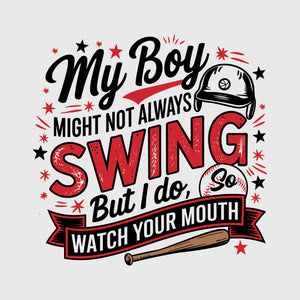 My Boy Swings, So Watch Your Mouth Transfer