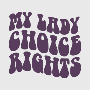 My Lady, My Choice, My Rights Transfer