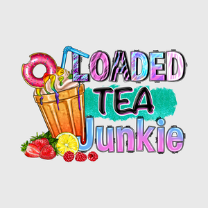 Loaded Tea Junkie Transfer