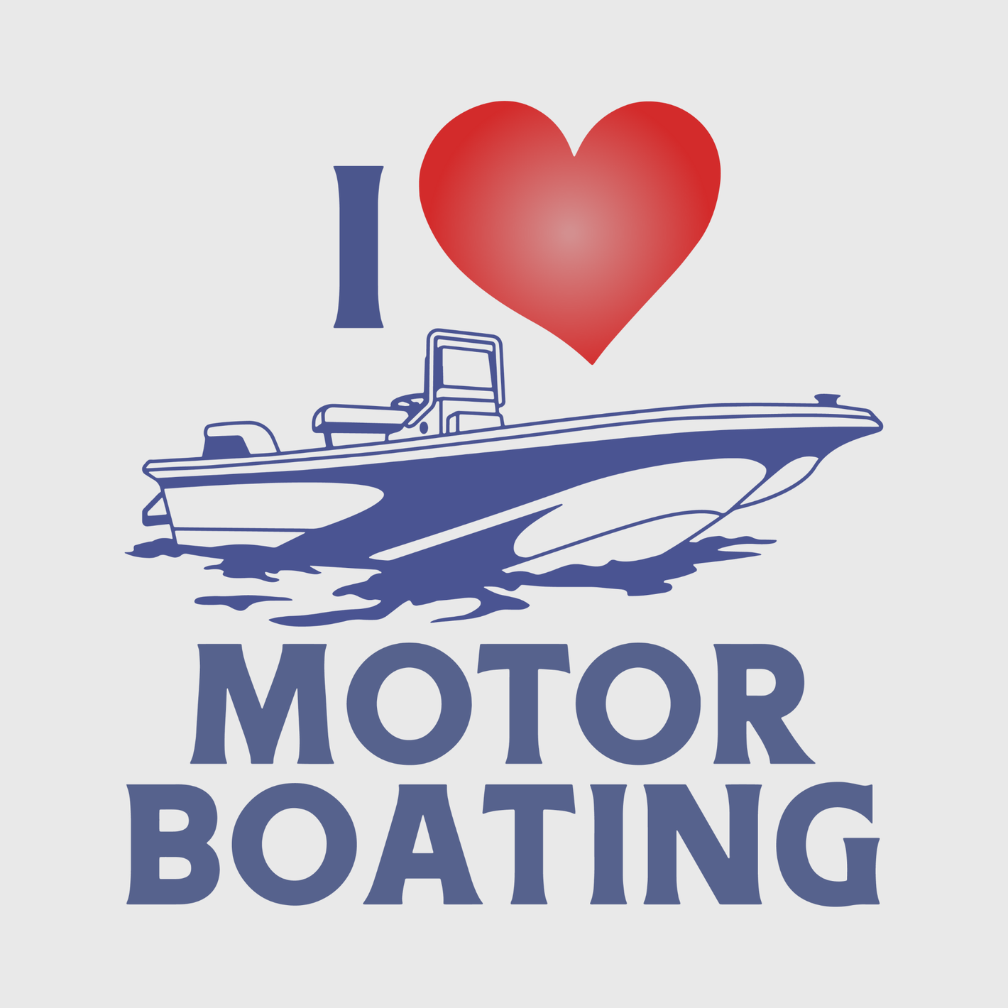 I Love My Motor Boat Transfer