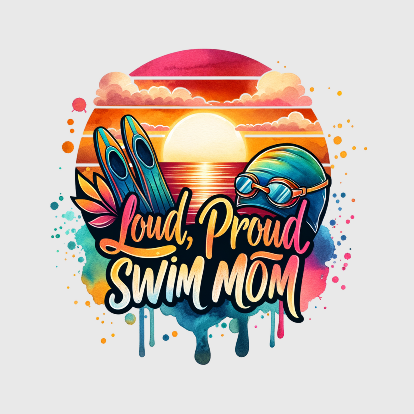 Loud and Proud Swim Mom Transfer